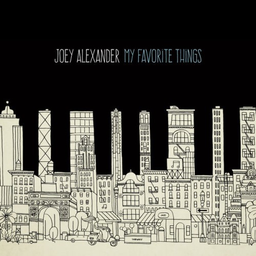 Joey Alexander-My Favorite Things-24BIT-48KHZ-WEB-FLAC-2015-OBZEN