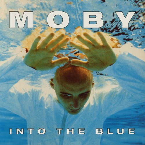 Moby – Into The Blue (1995)