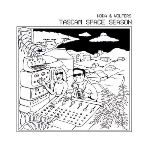 Noda and Wolfers - Tascam Space Season (2022) Download