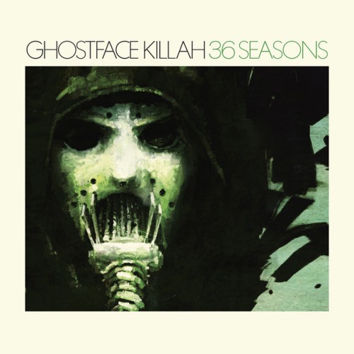 Ghostface Killah – 36 Seasons (2014)
