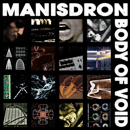 Manisdron - Body Of Void (2022) Download