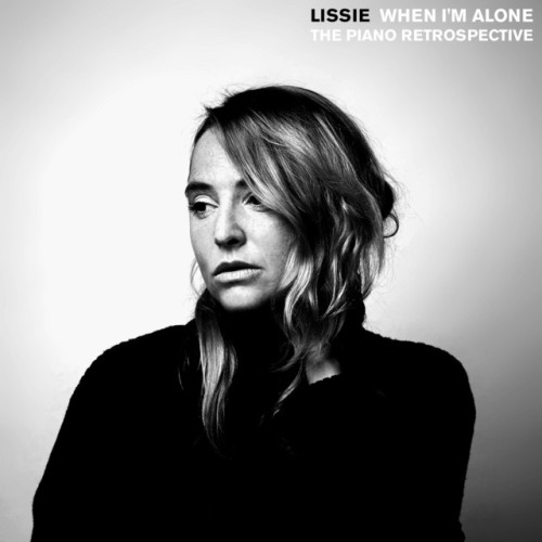 Lissie - When I'm Alone: The Piano Retrospective (2019) Download
