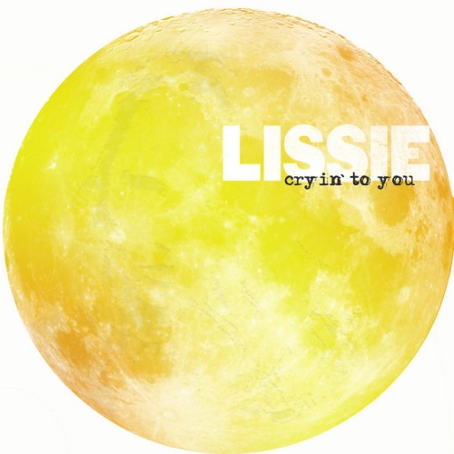 Lissie-Cryin To You-16BIT-WEB-FLAC-2014-OBZEN