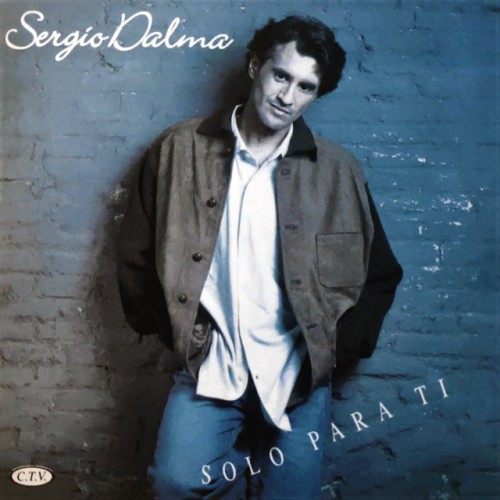 Sergio Dalma – Solo Para Ti (1993)