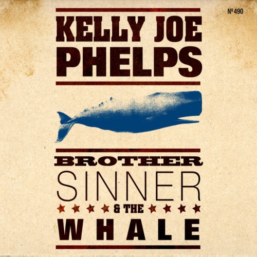 Kelly Joe Phelps-Brother Sinner And The Whale-CD-FLAC-2012-ERP