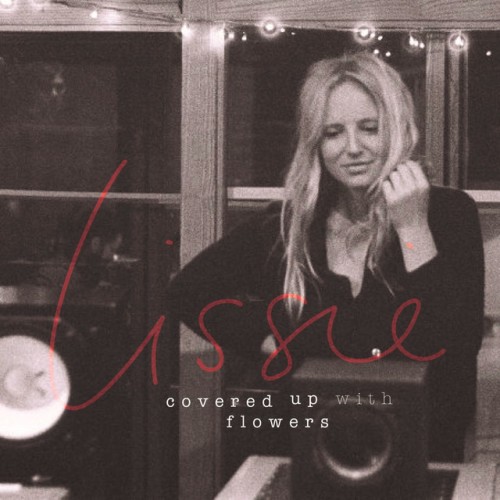 Lissie-Covered Up With Flowers-16BIT-WEB-FLAC-2012-OBZEN