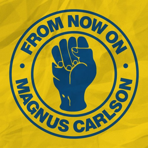 Magnus Carlson – From Now On (2017)