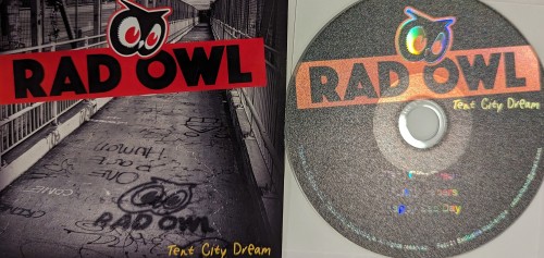 Rad Owl – Tent City Dream (2023)