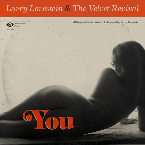 Larry Lovestein & The Velvet Revival - You (2012) Download