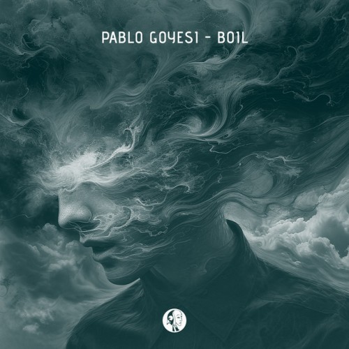 Pablo Goyesi - Boil (2024) Download