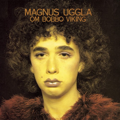 Magnus Uggla – Om Bobbo Viking (1997)