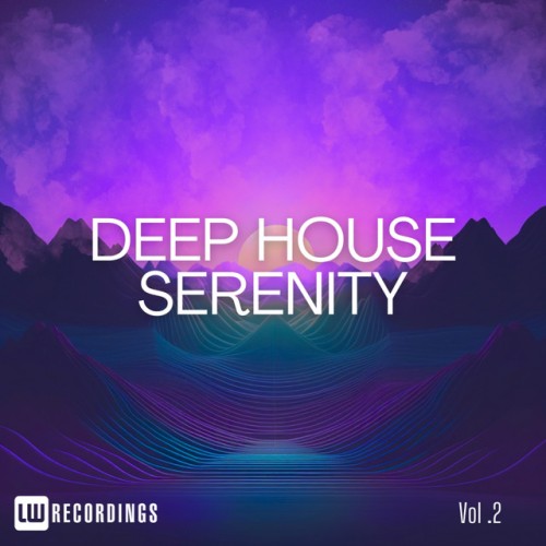 Various Artists – Deep House Serenity, Vol. 02 (2024)