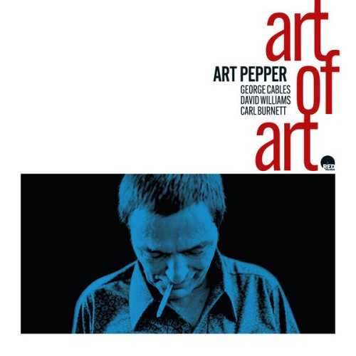 Art Pepper – Art Of Art (2024)