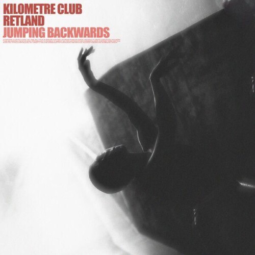Kilometre Club & Retland - Jumping Backwards (2024) Download