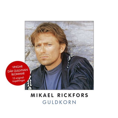 Mikael Rickfors – Guldkorn (2006)