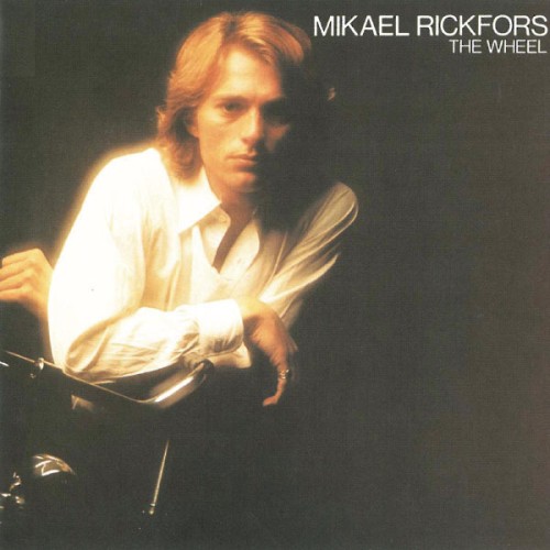 Mikael Rickfors – The Wheel (1989)