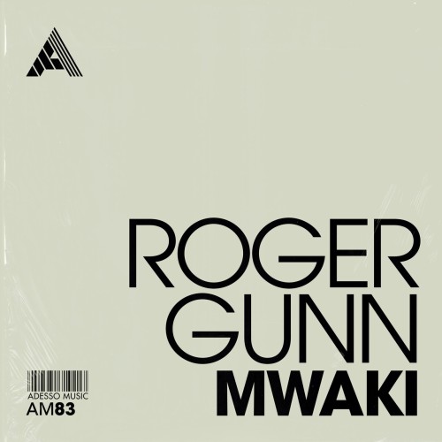 Roger Gunn-Mwaki-(AM83)-16BIT-WEB-FLAC-2024-AFO