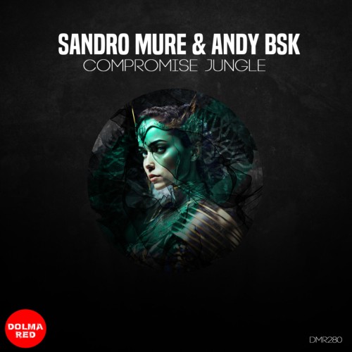 Sandro Mure & Andy BSK - Compromise Jungle (2024) Download