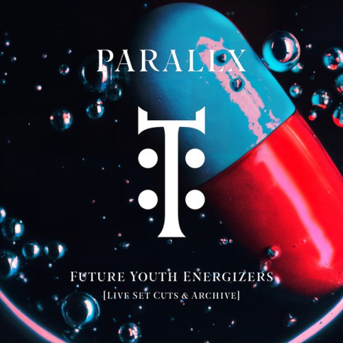 Parallx – Future Youth Energizers [Live Set Cuts & Archive] (2024)