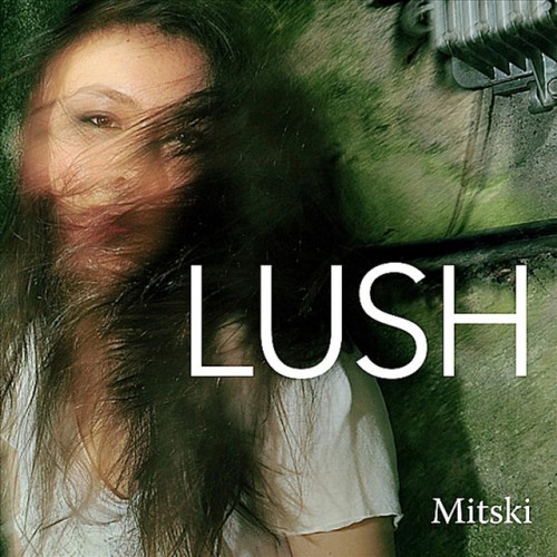 Mitski – Lush (2012)