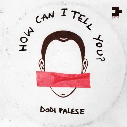 Dodi Palese - How Can I Tell You? (2024) Download
