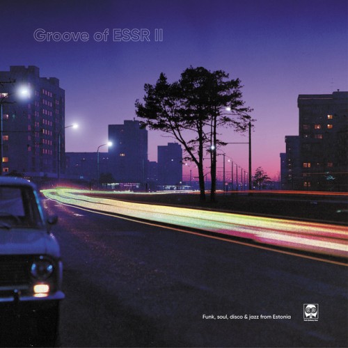 Various Artists – Groove of ESSR II: Funk, Soul, Disco and Jazz from Estonia (2023)