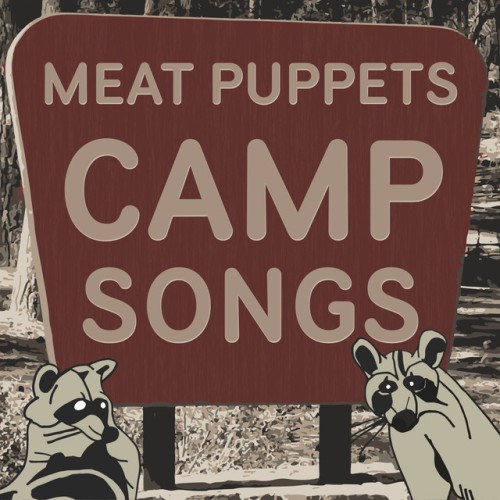 Meat Puppets - Camp Songs (2023) Download