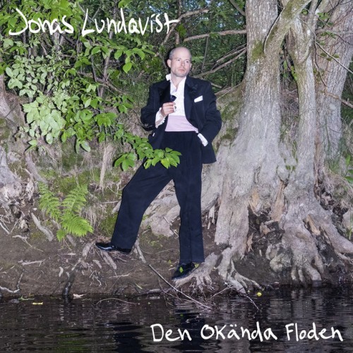Jonas Lundqvist – Den Okanda Floden (2022)