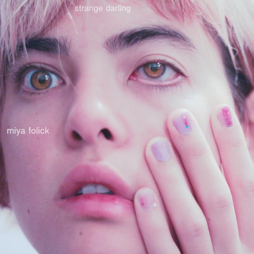 Miya Folick – Strange Darling – EP (2015)