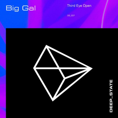 Big Gal – Third Eye Open (2024)