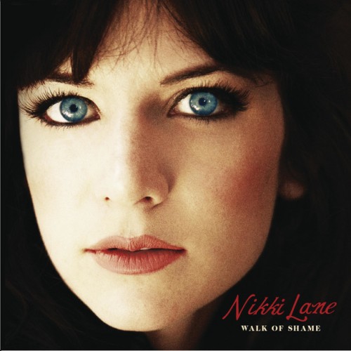 Nikki Lane – Walk Of Shame (2011)
