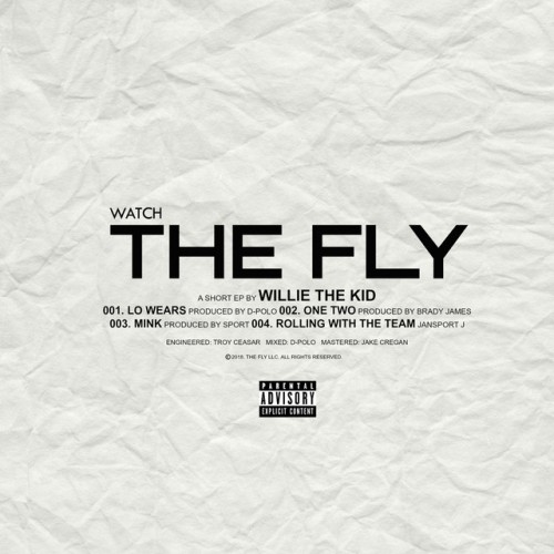 Willie The Kid – Watch The Fly (2018)