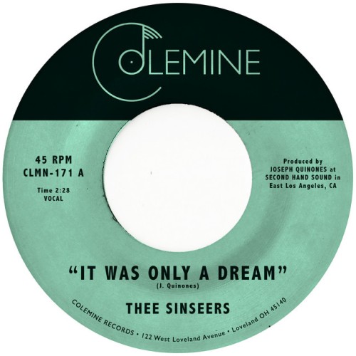 Thee Sinseers – It Was Only A Dream / I Don’t Mind (2019)