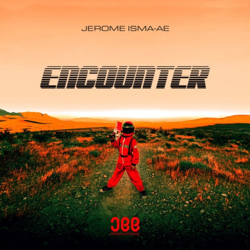 Jerome Isma-Ae – Encounter (2024)