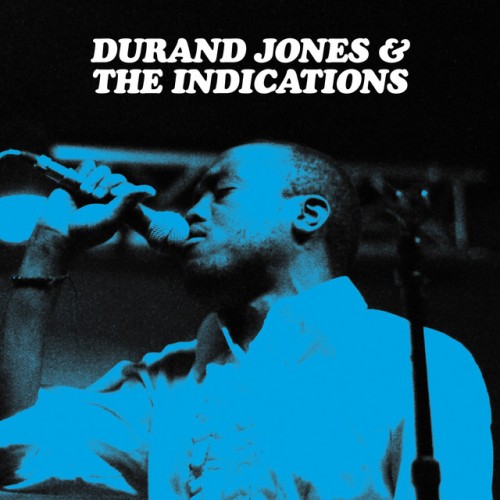 Durand Jones & The Indications – Durand Jones & The Indications (2016)