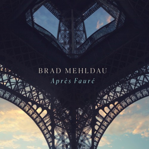 Brad Mehldau - Après Fauré (2024) [24Bit-96kHz] [PMEDIA] ⭐️ Download