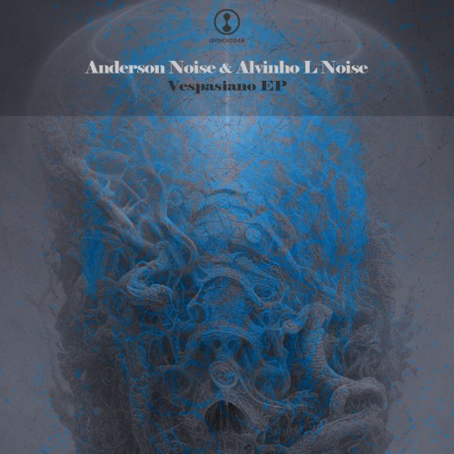 Anderson Noise & Alvinho L Noise - Vespasiano EP (2024) Download