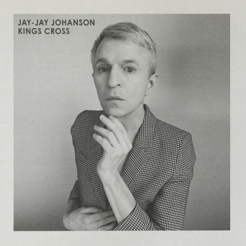 Jay-Jay Johanson – Kings Cross (2024)