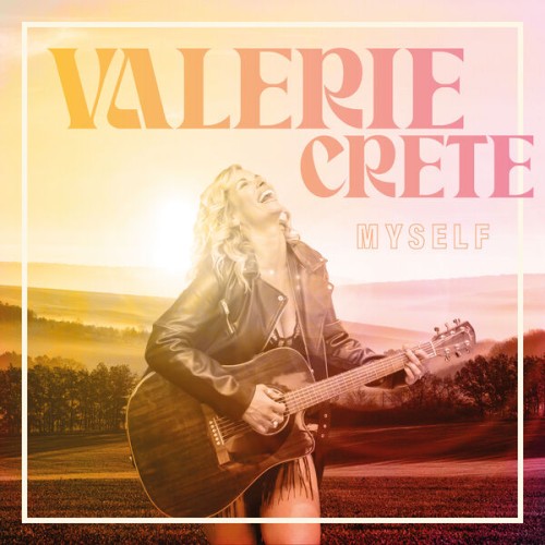 Valérie Crête – Myself (2024) [16Bit-44.1kHz] [PMEDIA] ⭐️