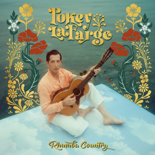 Pokey LaFarge - Rhumba Country (2024) Download