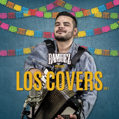 Ramirez - Los Covers Vol. 1 (2020) Download