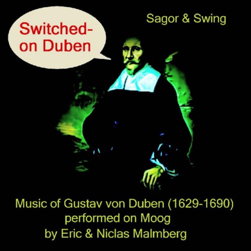 Sagor & Swing – Switched On Gustav Von Dûben, Perfomed On Moog By Eric & Niclas Malmberg (2022)