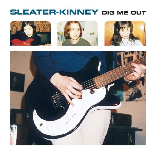 Sleater-Kinney-Dig Me Out-REMASTERED-24BIT-96KHZ-WEB-FLAC-2014-OBZEN