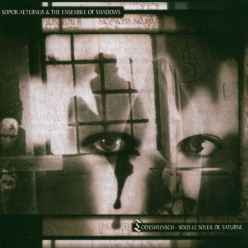 Sopor Aeternus & The Ensemble Of Shadows – Todeswunsch (Sous Le Soleil De Saturne) (2013)
