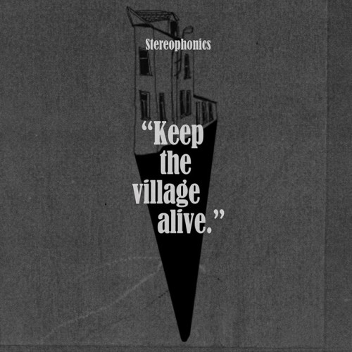 Stereophonics - Keep The Village Alive (Deluxe) (2015) Download