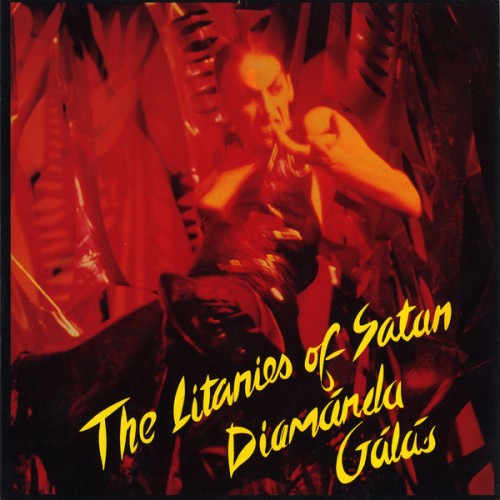 Diamanda Galas - The Litanies Of Satan (1982) Download