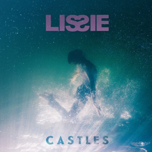 Lissie - Castles (2018) Download
