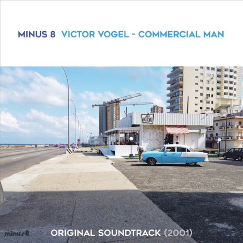 Minus 8 – Viktor Vogel: Commercial Man (2001)