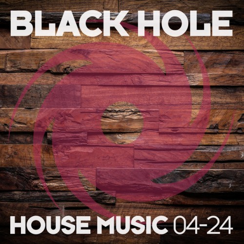 Various Artists – Black Hole House Music 04-24 (2024)