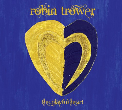 Robin Trower - The Playful Heart (2010) Download